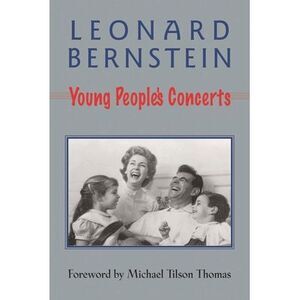 Young People's Concerts -- Leonard Bernstein